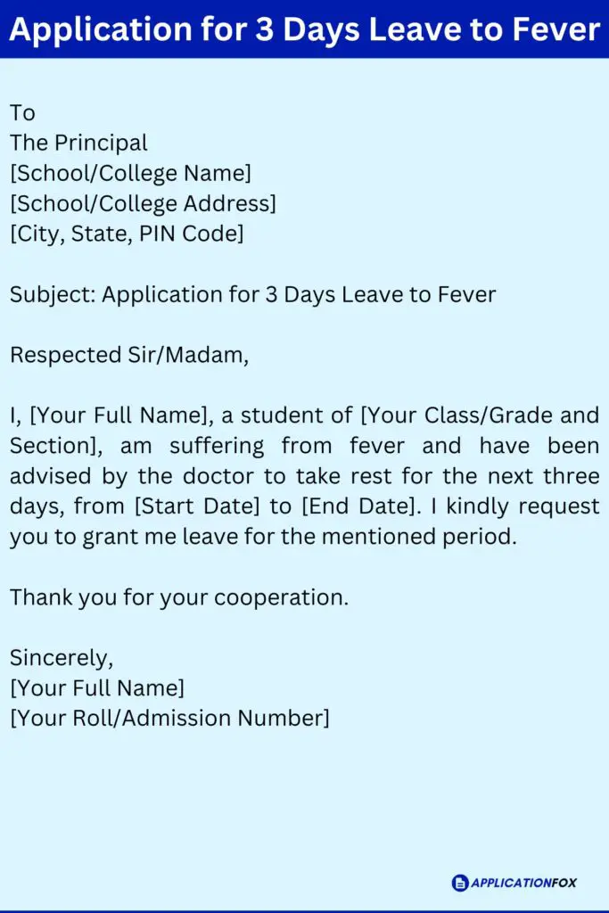 Application for 3 Days Leave to Fever
